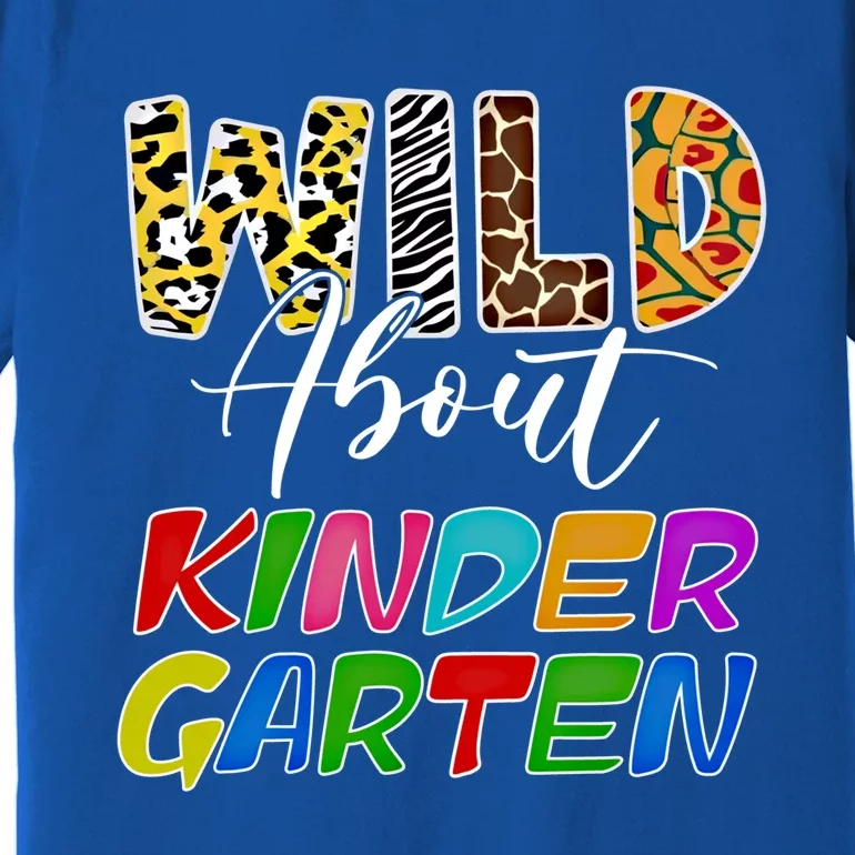 Wild About Kindergarten Leopard For Teacher Back To School Gift Premium T-Shirt