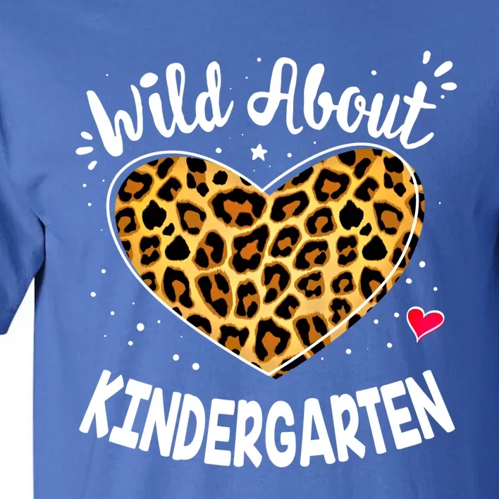 Wild About Kindergarten Leopard Squad Kinder Gift Tall T-Shirt