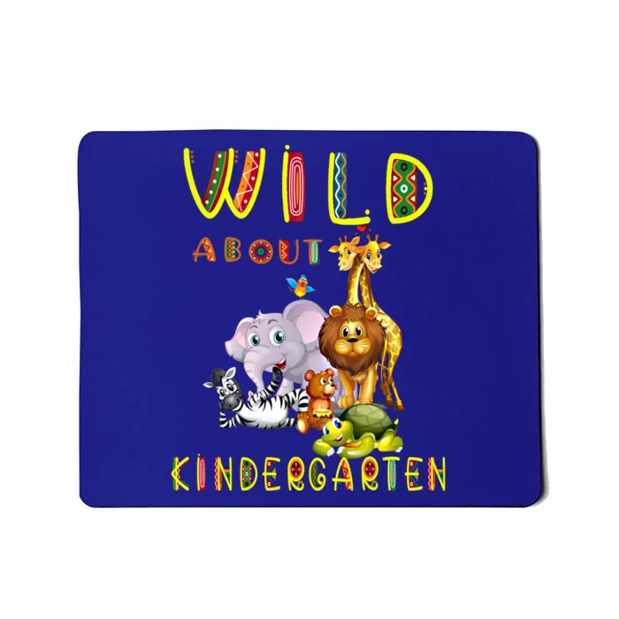 Wild About Kindergarten Preschool Funny Safari Africa Animal Funny Gift Mousepad