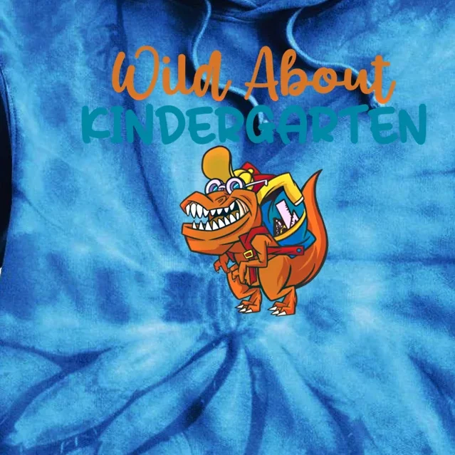 Wild About Kindergarten Gift Tie Dye Hoodie