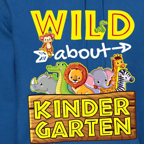 Wild About Kindergarten Teacher Appreciation Gift Premium Hoodie