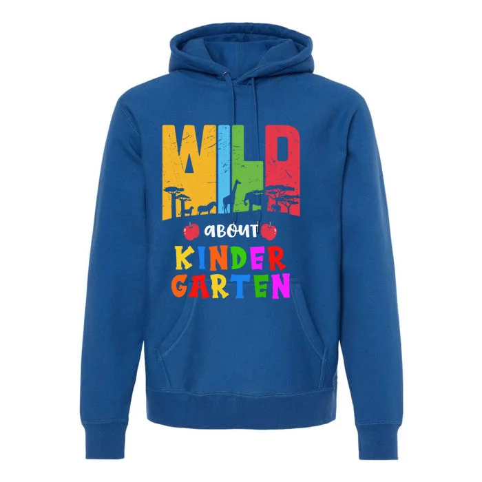 Wild About Kindergarten Teacher Back To School Gift Premium Hoodie