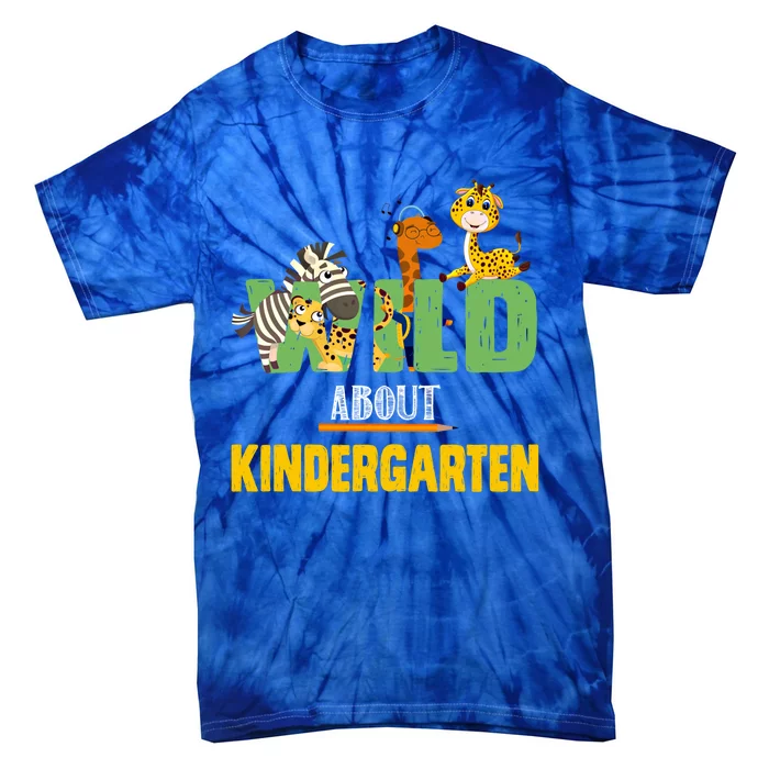 Wild About Kindergarten Great Gift Student Back To School Cute Gift Tie-Dye T-Shirt