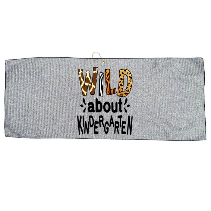 Wild About Kindergarten Teacher First Day Of Kindergarten Gift Large Microfiber Waffle Golf Towel