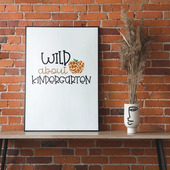 Wild About Kindergarten Leopard School Grade Teacher Gift Poster