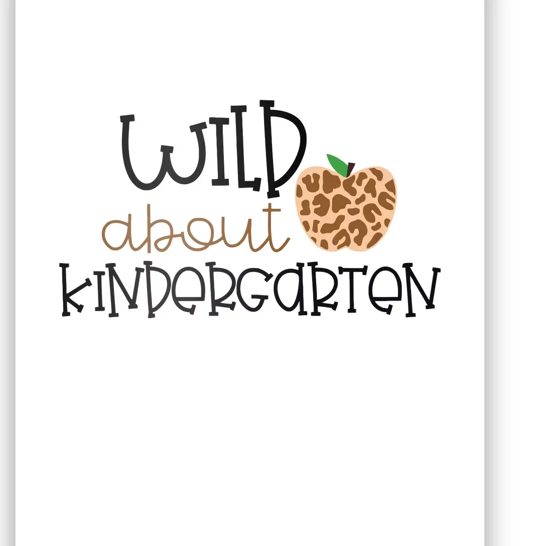 Wild About Kindergarten Leopard School Grade Teacher Gift Poster