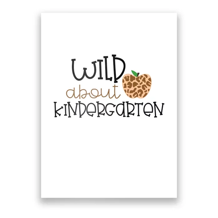 Wild About Kindergarten Leopard School Grade Teacher Gift Poster