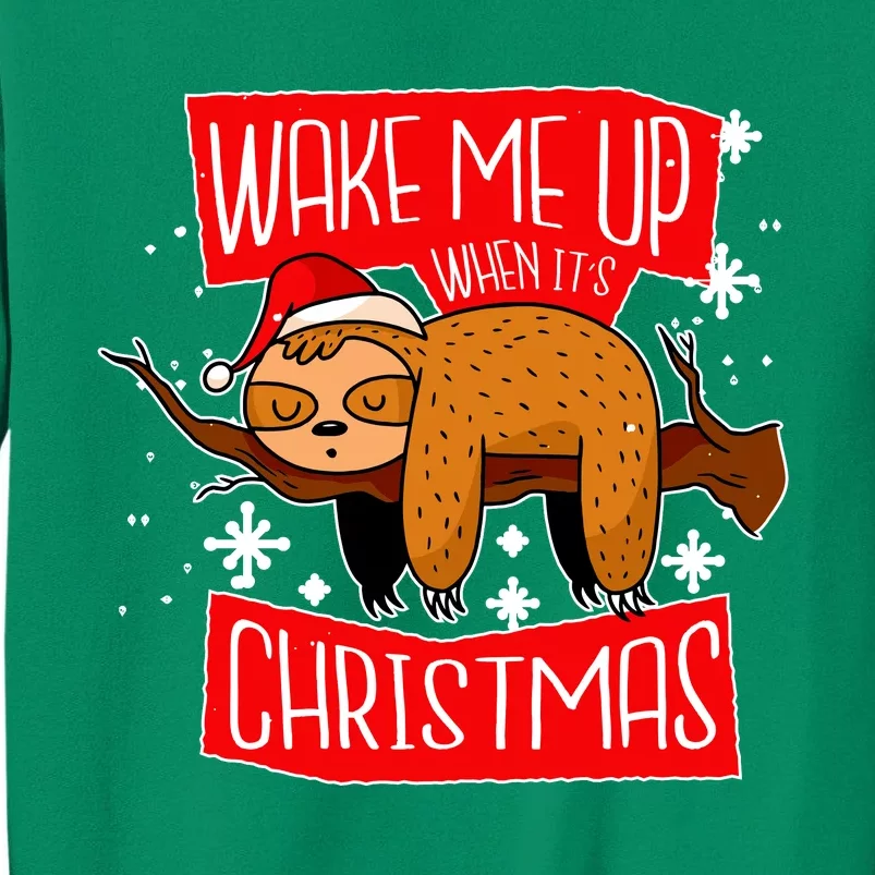 Wake Me Up When It's Christmas Funny Sloth Sweatshirt