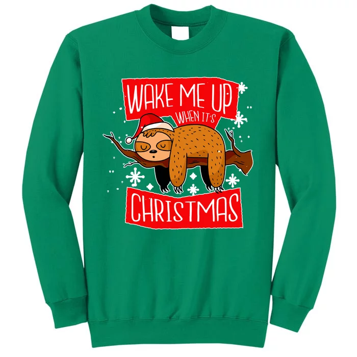 Wake Me Up When It's Christmas Funny Sloth Sweatshirt