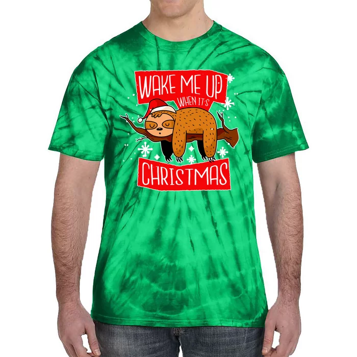 Wake Me Up When It's Christmas Funny Sloth Tie-Dye T-Shirt