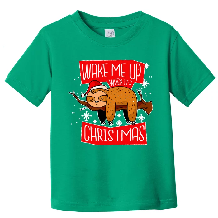 Wake Me Up When It's Christmas Funny Sloth Toddler T-Shirt