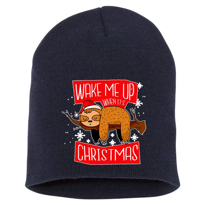 Wake Me Up When It's Christmas Funny Sloth Short Acrylic Beanie