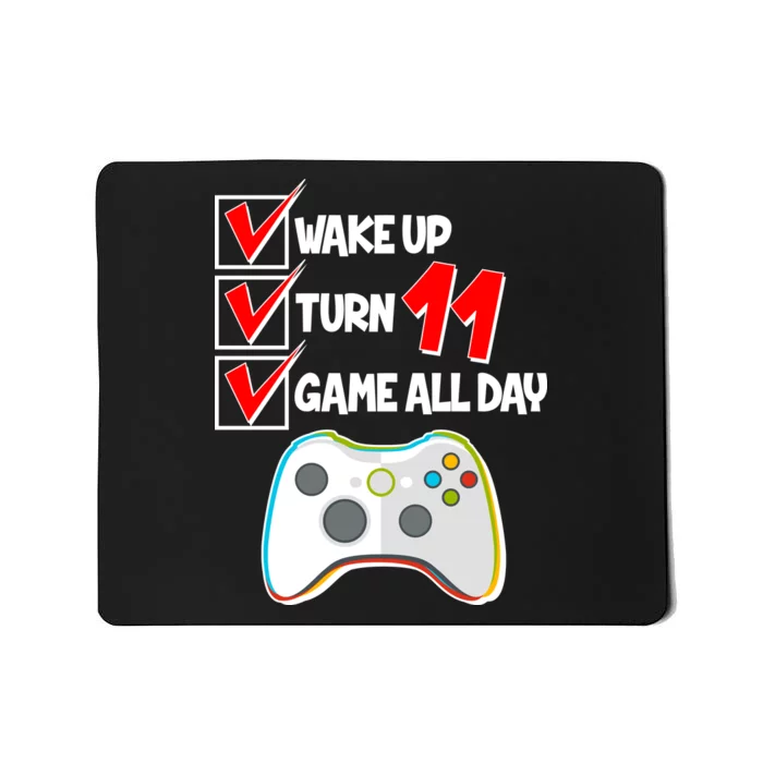 Wake Up Turn Eleven Game All Day 11th Birthday Mousepad