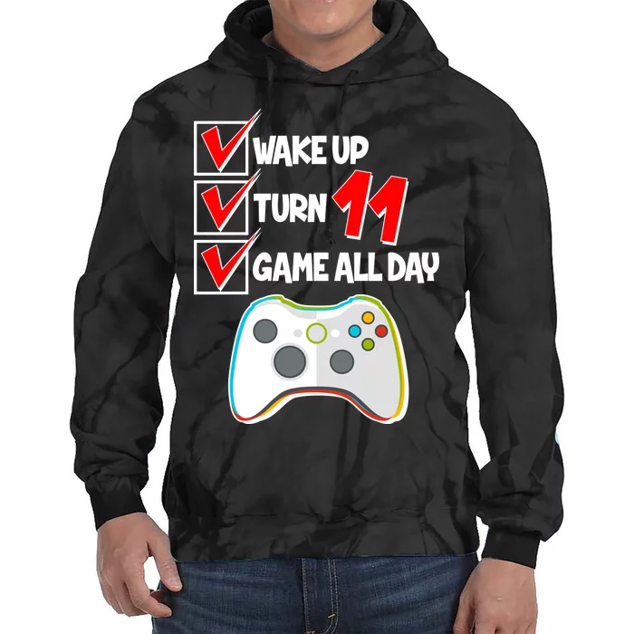 Wake Up Turn Eleven Game All Day 11th Birthday Tie Dye Hoodie