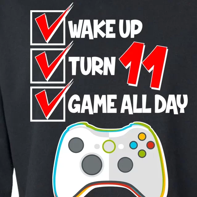 Wake Up Turn Eleven Game All Day 11th Birthday Cropped Pullover Crew