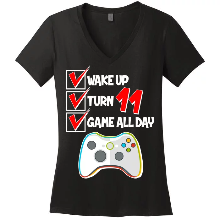 Wake Up Turn Eleven Game All Day 11th Birthday Women's V-Neck T-Shirt