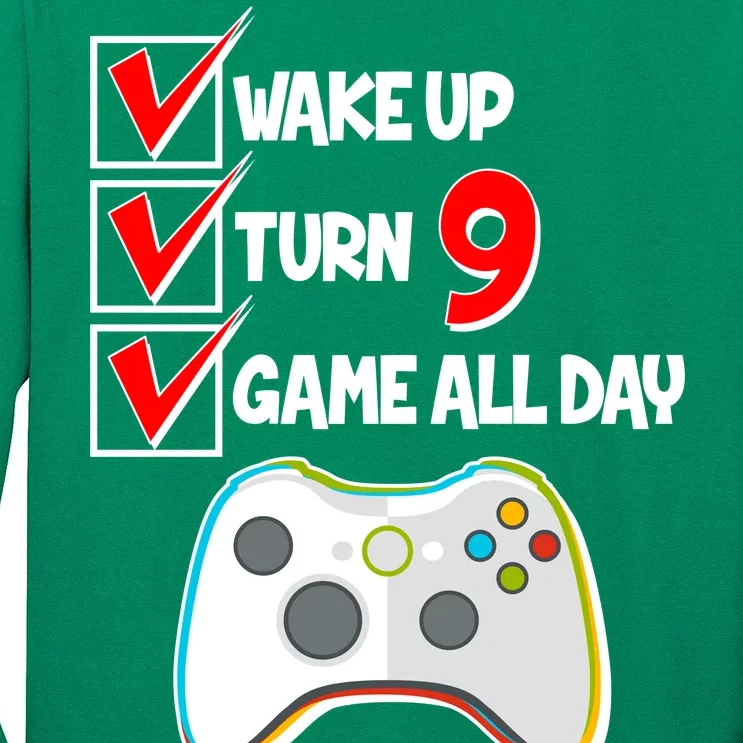 Wake Up Turn Nine Game All Day 9th Birthday Long Sleeve Shirt