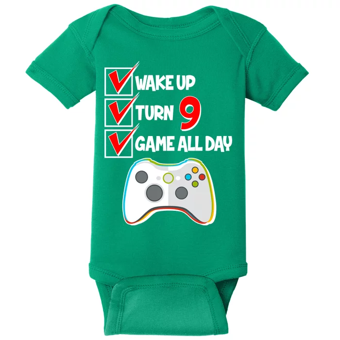 Wake Up Turn Nine Game All Day 9th Birthday Baby Bodysuit