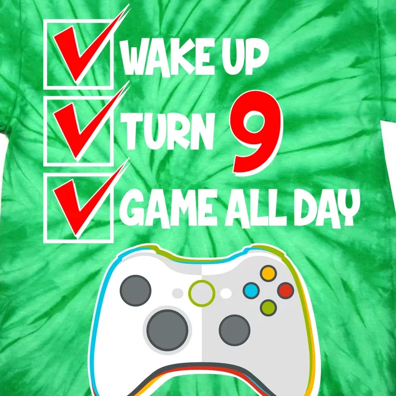 Wake Up Turn Nine Game All Day 9th Birthday Tie-Dye T-Shirt