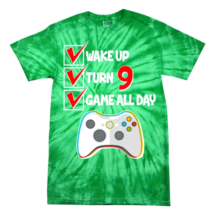 Wake Up Turn Nine Game All Day 9th Birthday Tie-Dye T-Shirt