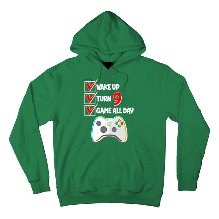 Wake Up Turn Nine Game All Day 9th Birthday Tall Hoodie