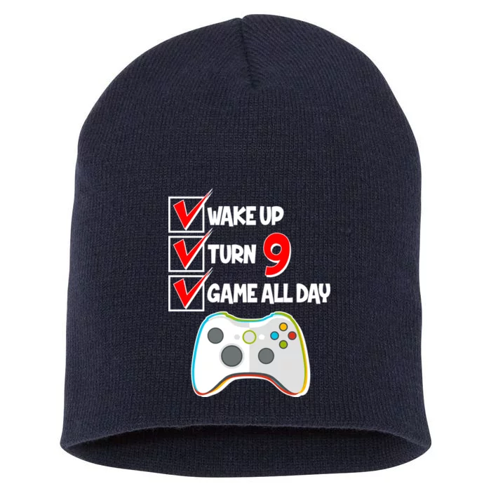 Wake Up Turn Nine Game All Day 9th Birthday Short Acrylic Beanie