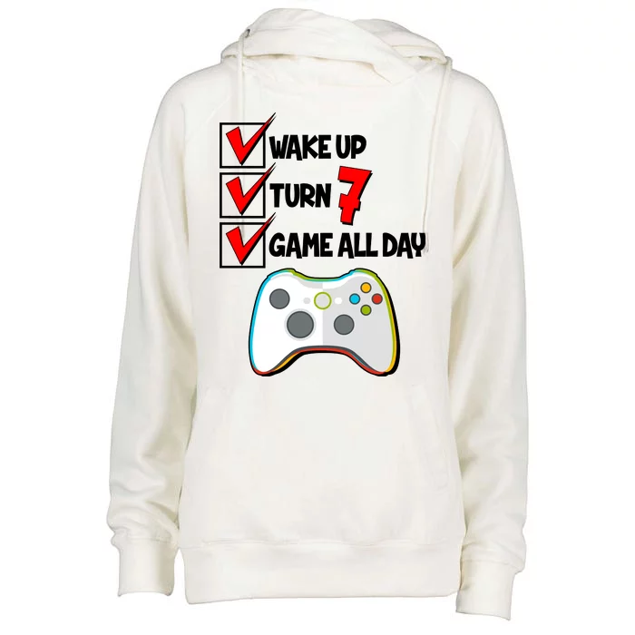 Wake Up Turn Seven Game All Day 7th Birthday Womens Funnel Neck Pullover Hood