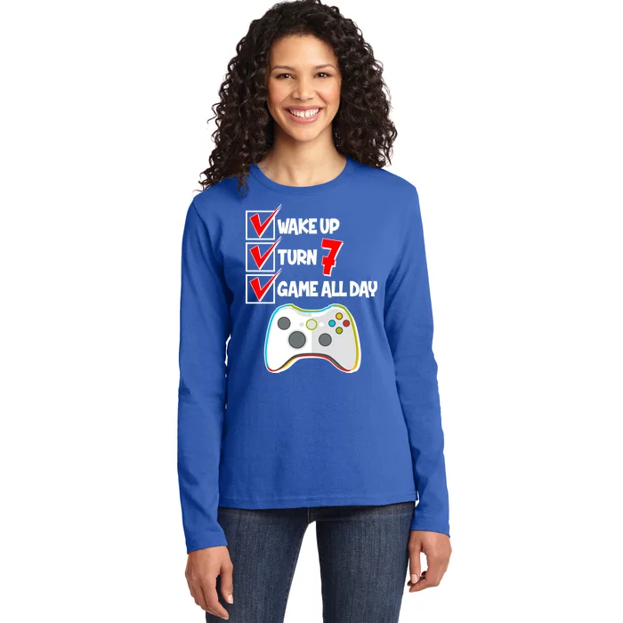 Wake Up Turn Seven Game All Day 7th Birthday Ladies Long Sleeve Shirt