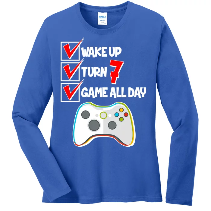 Wake Up Turn Seven Game All Day 7th Birthday Ladies Long Sleeve Shirt