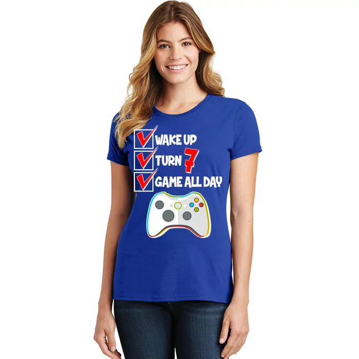 Wake Up Turn Seven Game All Day 7th Birthday Women's T-Shirt