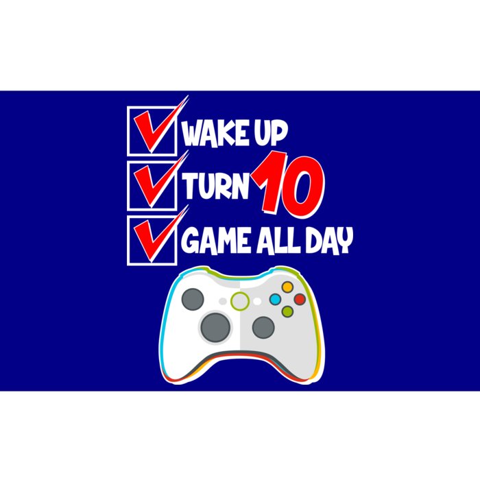 Wake Up Turn Ten Game All Day 10th Birthday Bumper Sticker