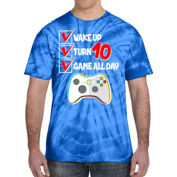 Wake Up Turn Ten Game All Day 10th Birthday Tie-Dye T-Shirt