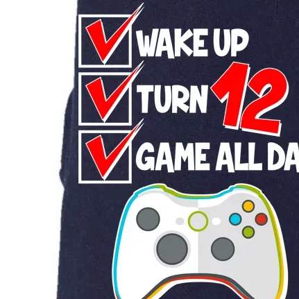 Wake Up Turn Twelve Game All Day 12th Birthday Doggie 3-End Fleece Hoodie