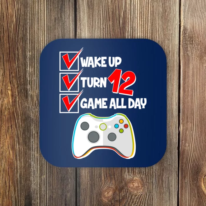 Wake Up Turn Twelve Game All Day 12th Birthday Coaster