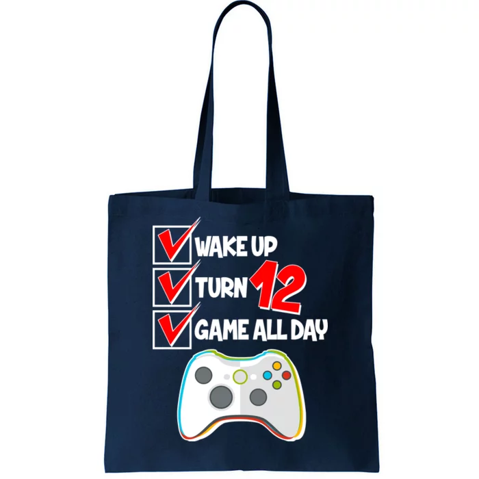 Wake Up Turn Twelve Game All Day 12th Birthday Tote Bag