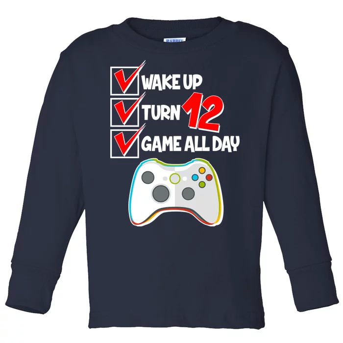 Wake Up Turn Twelve Game All Day 12th Birthday Toddler Long Sleeve Shirt