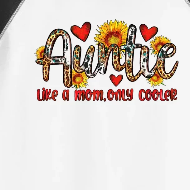 Wo Auntie Like A Mom Only Cooler Sunflower Leopard Aunt Cute Gift Toddler Fine Jersey T-Shirt