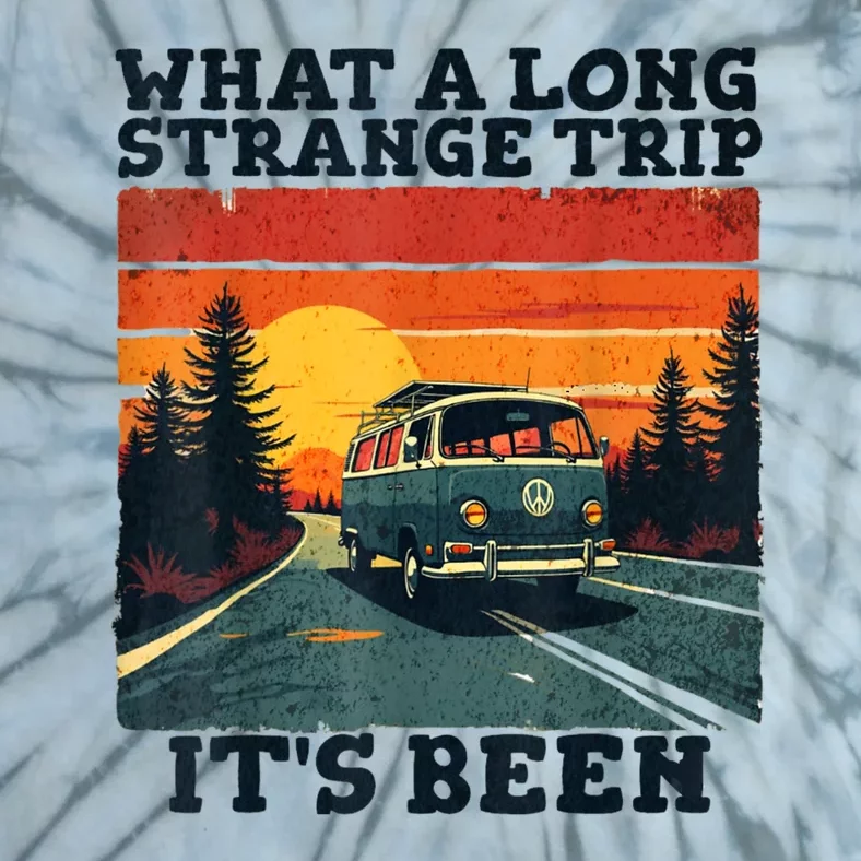 What A Long Strange Trip ItS Been 70s Hippie Camping Lover Tie-Dye T-Shirt