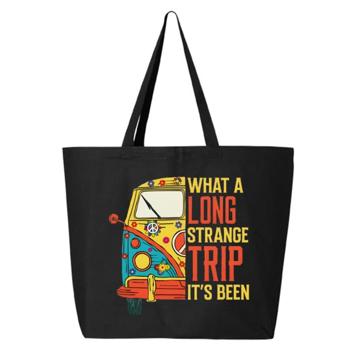 What A Long Strange Trip ItS Been 70s Hippie Camping Lover 25L Jumbo Tote