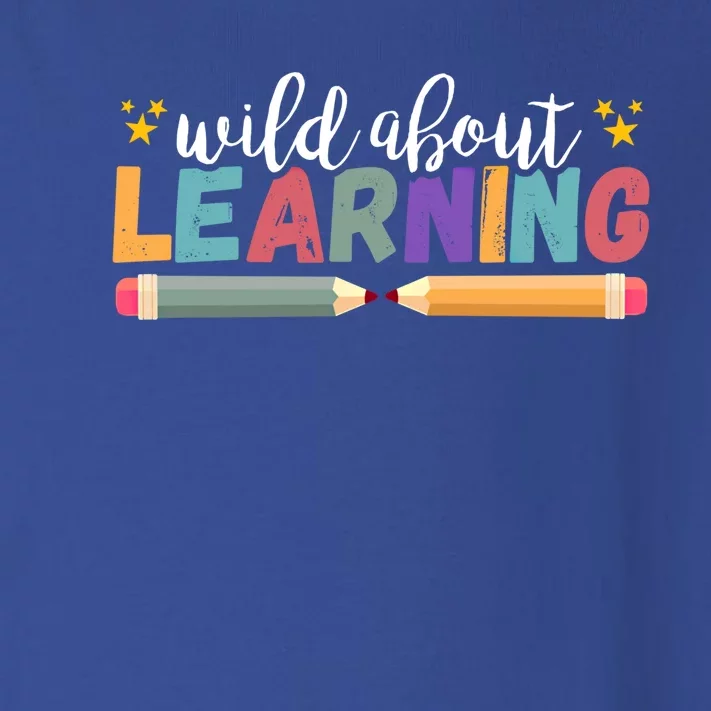 Wild About Learning Teacher Back To School Gift Toddler Long Sleeve Shirt