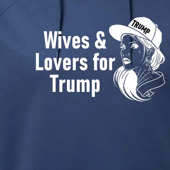 Wives And Lovers For Trump Performance Fleece Hoodie