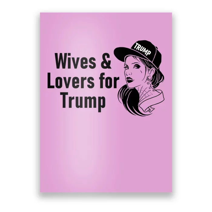 Wives And Lovers For Trump Poster