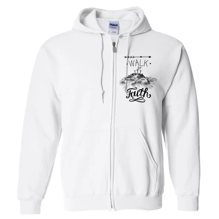 Walk By Faith Full Zip Hoodie