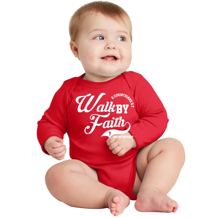 Walk By Faith And Not By Sight Baby Long Sleeve Bodysuit