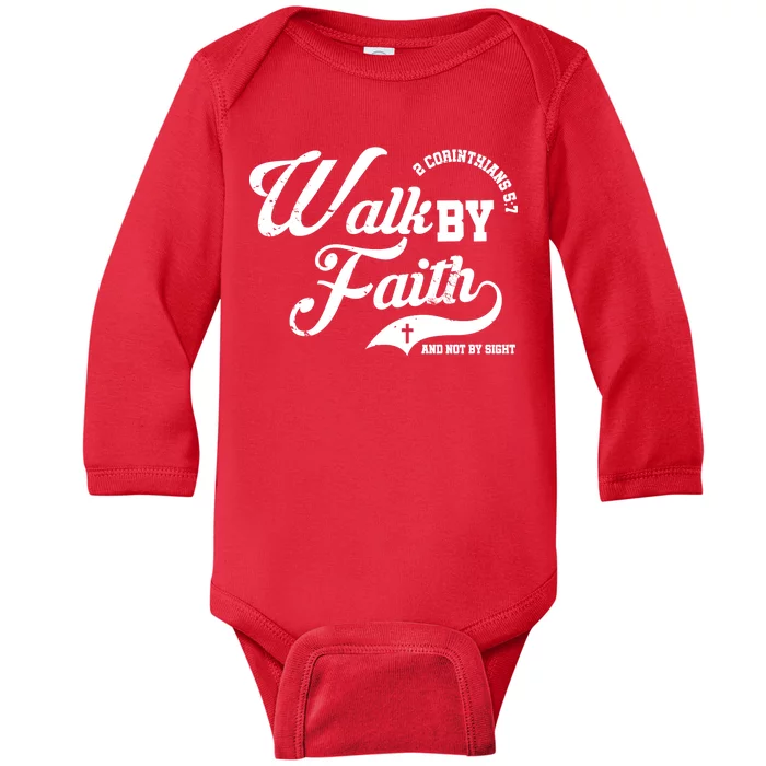 Walk By Faith And Not By Sight Baby Long Sleeve Bodysuit