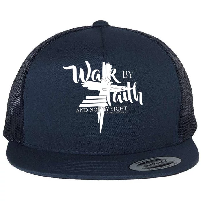 Walk By Faith Not By Sight Flat Bill Trucker Hat