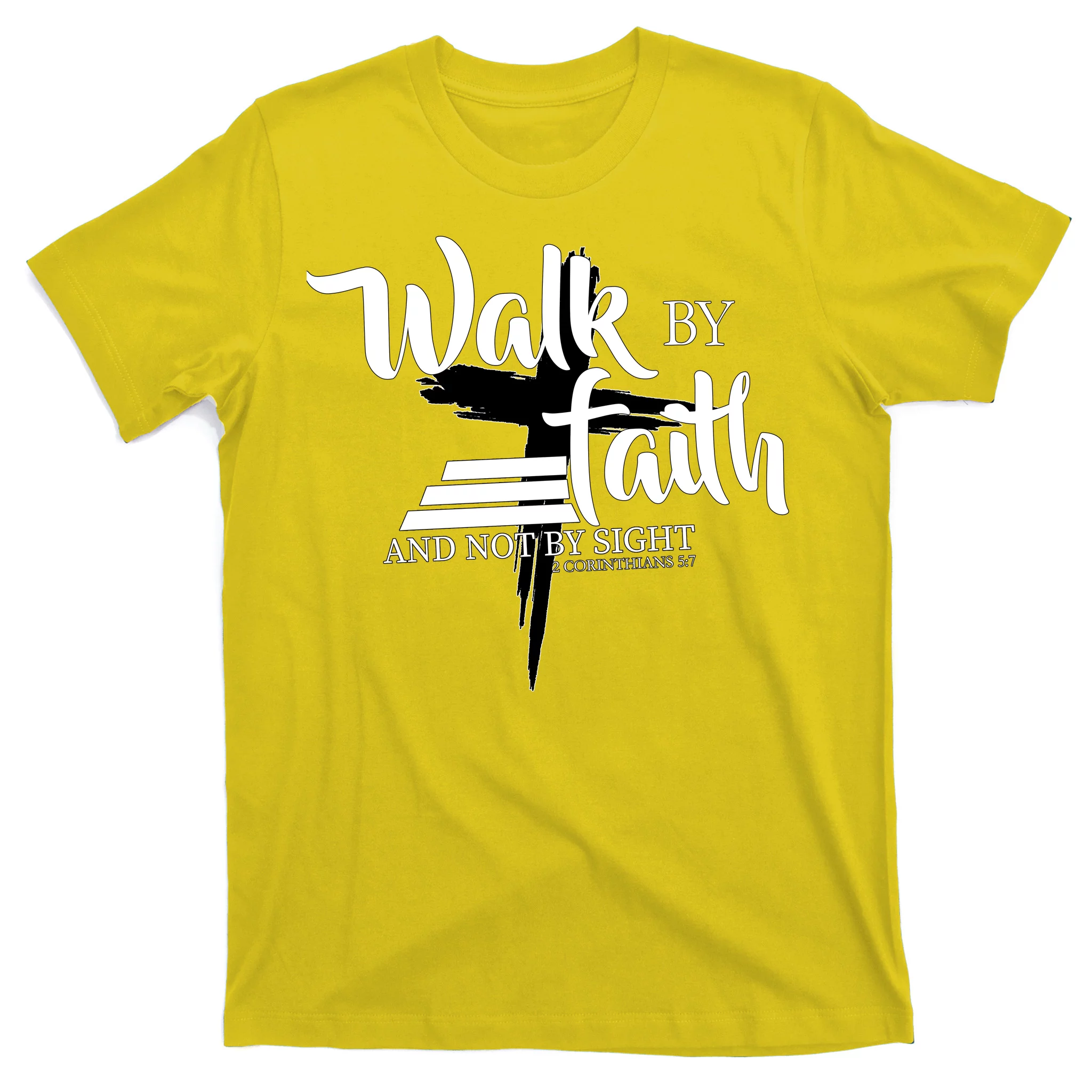 Walk By Faith Not By Sight T-Shirt | TeeShirtPalace