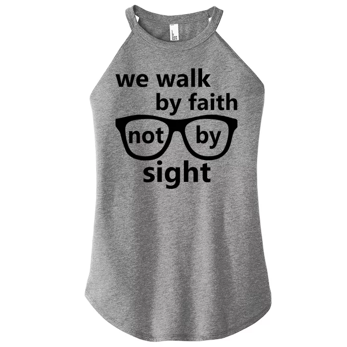 Walk By Faith Not By Sight Christian Women’s Perfect Tri Rocker Tank