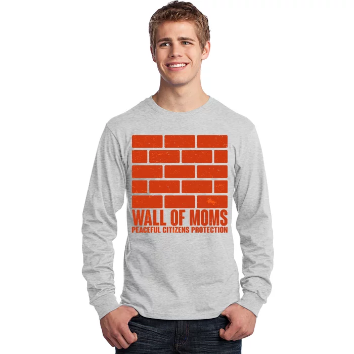 Wall Of Moms Peaceful Citizen Protection Long Sleeve Shirt