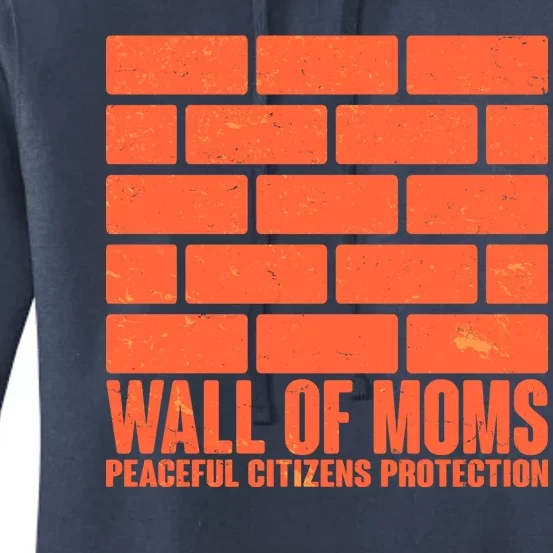 Wall Of Moms Peaceful Citizen Protection Women's Pullover Hoodie